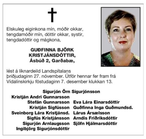 Guðfinna Björk Kristjánsdóttir, upplýsingastjóri lést þriðjudaginn 27. nóvember 2018.