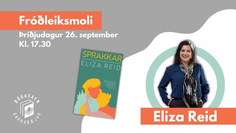 Eliza Reid fjallar um Sprakka á Bókasafni Garðabæjar